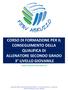 CORSO DI FORMAZIONE PER IL CONSEGUIMENTO DELLA QUALIFICA DI ALLENATORE SECONDO GRADO 3 LIVELLO GIOVANILE