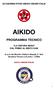 ACCADEMIA STUDI AIKIDO HIKARI ITALIA AIKIDO PROGRAMMA TECNICO LA CINTURA NERA DAL PRIMO AL SESTO DAN