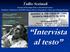 Intervista al testo. Tullio Scrimali