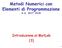 Metodi Numerici con Elementi di Programmazione A.A