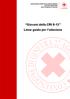 Associazione della Croce Rossa Italiana Comitato Nazionale Area Programmi Giovani. Giovani della CRI 8-13 Linee guida per l adesione
