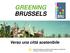 GREENING BRUSSELS. Verso una città sostenibile. Evelyne Huytebroeck, Ministro di Bruxelles per l'ambiente, l'energia e il Rinnovamento urbano