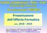 Presentazione dell Offerta Formativa a.s