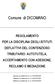 REGOLAMENTO PER LA DISCIPLINA DEGLI ISTITUTI DEFLATTIVI DEL CONTENZIOSO TRIBUTARIO: AUTOTUTELA, ACCERTAMENTO CON ADESIONE, RECLAMO E MEDIAZIONE