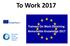 Consorzio Scuola Comunità Impresa. To Work 2017