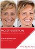 FACCETTE ESTETICHE. L idealizzazione del settore anteriore GIUGNO 2019 ACE Institute, Pesaro. Dott. Mauro FRADEANI Dott. Leonardo BACHERINI