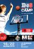 CAMP HIGH CAMP NOVITA Per ragazzi dai 6-18 ANNI SPECIAL GUEST SETTIMANE! ANCHE PERFORMANCE. ANDREA DIANA Coach Germani Basket Brescia