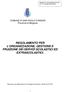REGOLAMENTO PER L ORGANIZZAZIONE, GESTIONE E FRUIZIONE DEI SERVIZI SCOLASTICI ED EXTRASCOLASTICI.