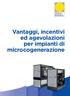 Vantaggi, incentivi ed agevolazioni per impianti di microcogenerazione
