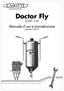 Quello che mancava. Doctor Fly 24 LITRI - 2 LATI. Manuale d uso e manutenzione versione 3/2013