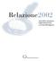 Relazione2002. Nuovi diritti, riservatezza, dignità della persona: a sei anni dalla legge
