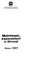SISTEMA STATISTICO NAZIONALE ISTITUTO NAZIONALE DI STATISTICA. Matrimoni, separaz1on1 e divorzi