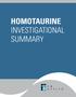 HOMOTAURINE INVESTIGATIONAL SUMMARY