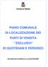 PIANO COMUNALE DI LOCALIZZAZIONE DEI PUNTI DI VENDITA ESCLUSIVI DI QUOTIDIANI E PERIODICI