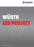 WÜRTH LED PROJECT C0 - C180 C90 - C270. Business Illuminating