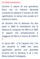 Un utile avvertenza. Scrivere il valore di una grandezza fisica con un numero decimale consente di valutare il numero di cifre significative.