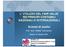 L UTILIZZO DEL FAIR VALUE NEI PRINCIPI CONTABILI NAZIONALI E INTERNAZIONALI. Schemi di analisi. Prof. Dott. Ubaldo Cacciamani. Roma, 14 ottobre 2014