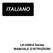 ITALIANO. LH-3500A Series MANUALE D ISTRUZIONI