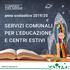 SERVIZI COMUNALI PER L EDUCAZIONE E CENTRI ESTIVI