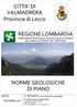 COMUNE DI VALMADRERA (LC) Componente geologica, idrogeologica e sismica del PGT NORME GEOLOGICHE DI PIANO