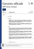 Gazzetta ufficiale dell'unione europea L 39. Legislazione. Atti non legislativi. 62 o anno. Edizione in lingua italiana. 11 febbraio 2019.