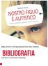 BIBLIOTECA PEDAGOGICA DI VIA DANTE bibliografia. Autismo e Sindrome di Asperger