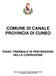 COMUNE DI CANALE PROVINCIA DI CUNEO PIANO TRIENNALE DI PREVENZIONE DELLA CORRUZIONE