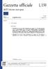 Gazzetta ufficiale dell'unione europea L 159. Legislazione. Atti non legislativi. 60 o anno. Edizione in lingua italiana. 21 giugno 2017.