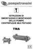 (Rev. 2.0_ ) ISTRUZIONI DI SMONTAGGIO E MONTAGGIO DELLE POMPE CENTRIFUGHE MULTISTADIO TMA