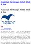 Alpiclub Hermitage Hotel Club & Spa. Alpiclub Hermitage Hotel Club & Spa