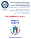 Under 17 Under 15 CALENDARI CALCIO A 11