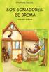 SOS SONADORES DE BREMA. I musicanti di Brema