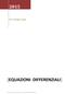 Prof. Giuseppe Scippa [EQUAZIONI DIFFERENZIALI] Sintesi dei principali tipi dei equazioni differenziali.