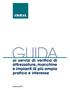 GUIDA. ai servizi di verifica di attrezzature, macchine e impianti di più ampia pratica e interesse