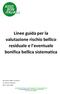 Linee guida per la valutazione rischio bellico residuale e l eventuale bonifica bellica sistematica