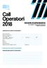 Call Operatori domanda di partecipazione. (da compilare e sottoscrivere da parte del soggetto proponente) ANAGRAFICA DEL SOGGETTO PROPONENTE