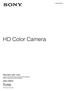 HD Color Camera. Istruzioni per l uso Leggere attentamente questo manuale prima di utilizzare l unità, e conservarlo per riferimenti futuri.