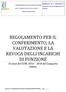 REGOLAMENTO PER IL CONFERIMENTO, LA VALUTAZIONE E LA REVOCA DEGLI INCARICHI DI FUNZIONE Ai sensi del CCNL del Comparto Sanità.