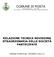 COMUNE DI ROSTA. Piazza Vittorio Veneto n. 1 - Cap Tel Fax Codice fiscale - Partita IVA