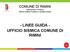 COMUNE DI RIMINI Dipartimento Territorio Settore Edilizia Pubblica e Qualità Urbana - LINEE GUIDA - UFFICIO SISMICA COMUNE DI RIMINI