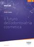 Il futuro dell'odontoiatria cosmetica