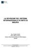 LA REVISIONE DEL SISTEMA INTERNAZIONALE DI UNITÀ DI MISURA