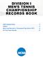 DIVISION I MEN S TENNIS CHAMPIONSHIP RECORDS BOOK