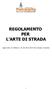 REGOLAMENTO PER L ARTE DI STRADA. (approvato con delibera n. 56 del 28/11/2015 del consiglio comunale)