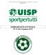 Comunicato Ufficiale Lega Calcio U.I.S.P. Piombino Campiglia M.ma Isola d Elba Stagione COMUNICATO UFFICIALE N 21 del 10 giugno 2013