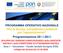 SVILUPPO DEL PENSIERO COMPUTAZIONALE della CREATIVITÁ DIGITALE e delle COMPETENZE DI CITTADINANZA DIGITALE Asse I Istruzione Fondo Sociale Europeo