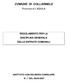 COMUNE DI COLLARMELE. Provincia di L AQUILA REGOLAMENTO PER LA DISCIPLINA GENERALE DELLE ENTRATE COMUNALI