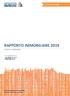 RAPPORTO IMMOBILIARE 2019 Il settore residenziale. con la collaborazione di