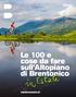 Le 100 e + cose da fare sull Altopiano di Brentonico. visitrovereto.it
