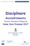 Accreditamento. Home Care Premium Fornitori Prestazioni Integrative. Ambito Distrettuale Sociale n 3 Marsica 2 ECAD Avezzano Ufficio di Piano